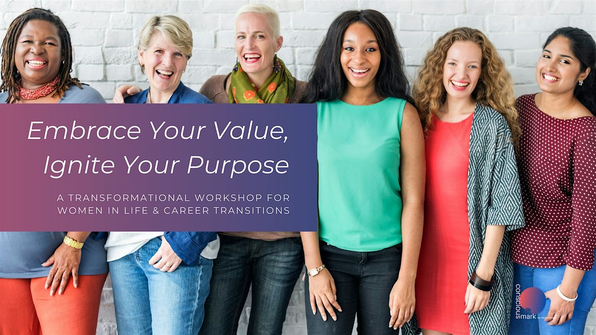Embrace Your Value, Ignite Your Purpose, 24 May | Event in Oakland | AllEvents