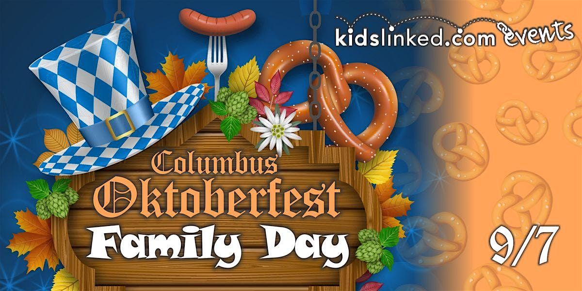 2025 Columbus Oktoberfest - Family Day (9/7), 7 September | Event in Columbus | AllEvents