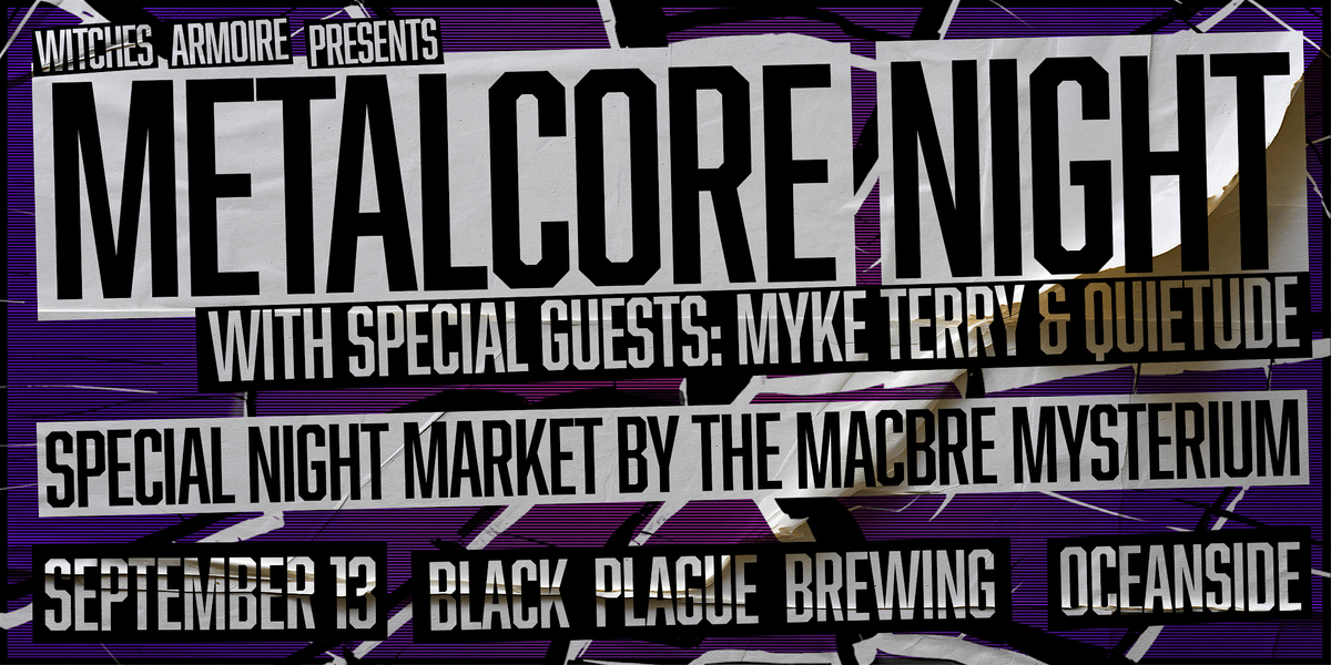 Metalcore Night Oceanside ft. Myke Terry, Quietude, 13 September | Event in Oceanside | AllEvents