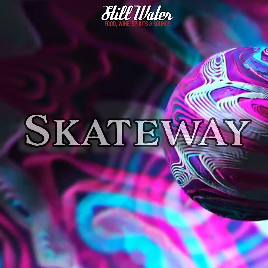 Nu-Disco Funk with Skateway @ StillWater, 27 June | Event in Dana Point | AllEvents