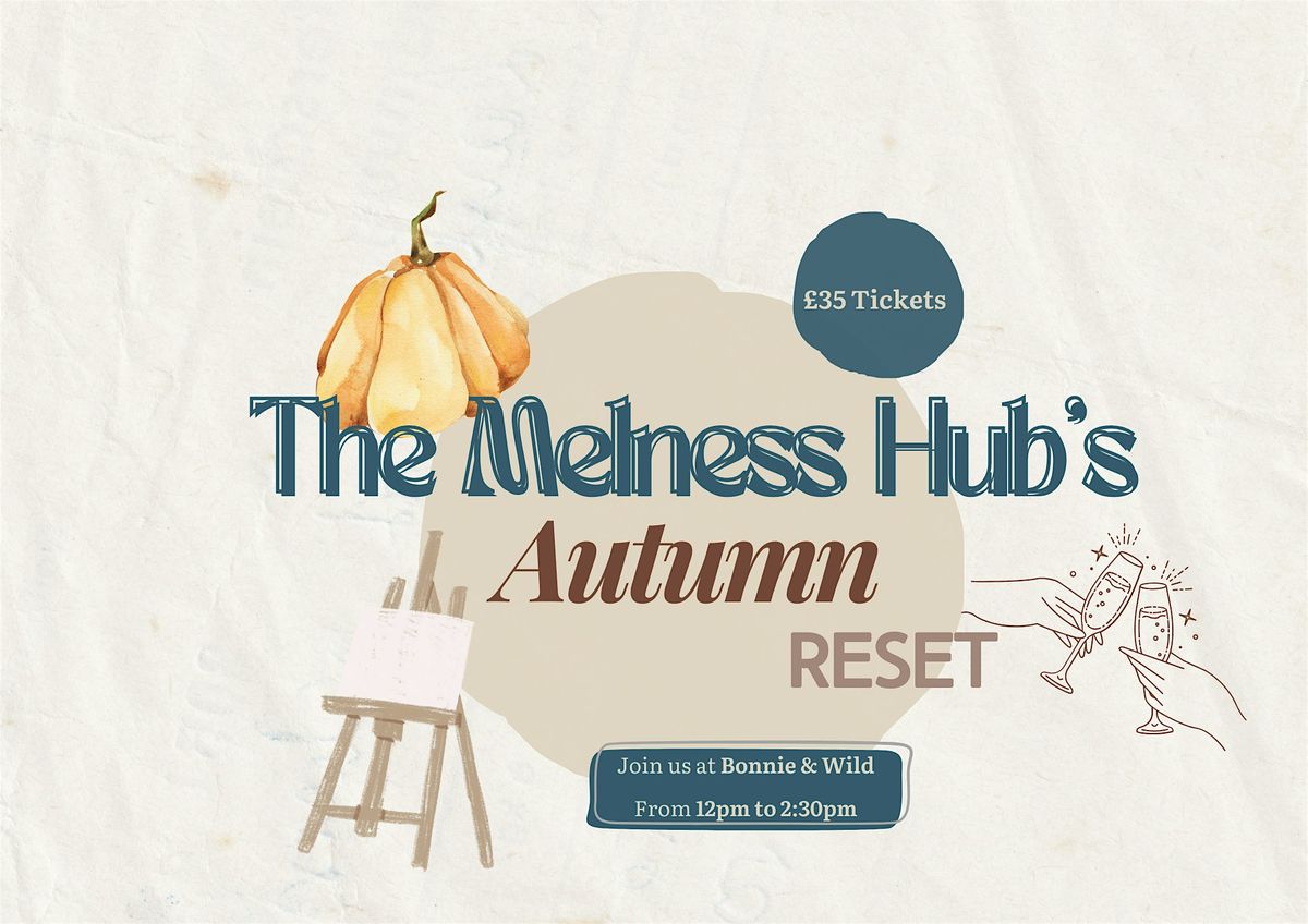 The Melness Hub’s Autumn Reset, 1 November | Event in Edinburgh | AllEvents