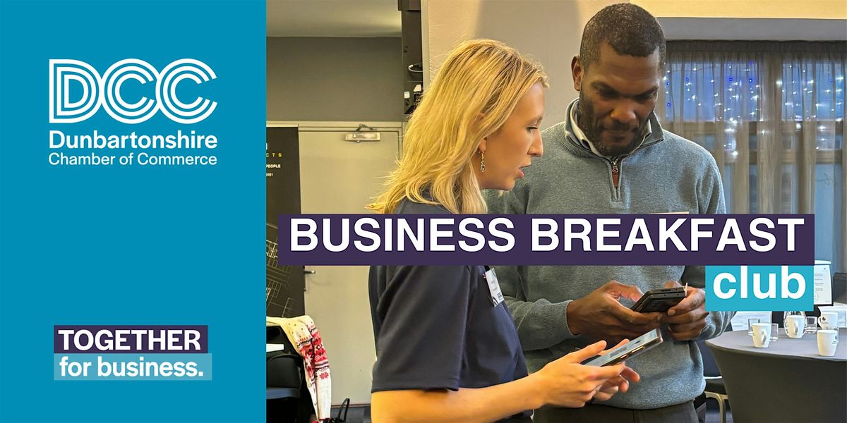 The Business Breakfast Club (Milngavie - February), 19 February | Event in Glasgow | AllEvents