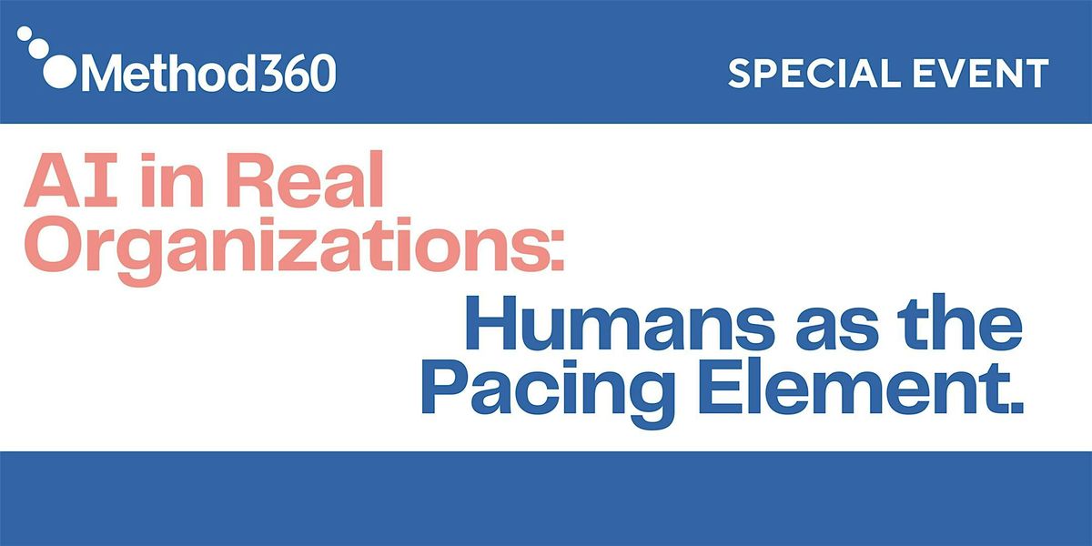 AI Adoption in the Real World: Humans as the Pacing Element, 14 July | Event in Plano | AllEvents