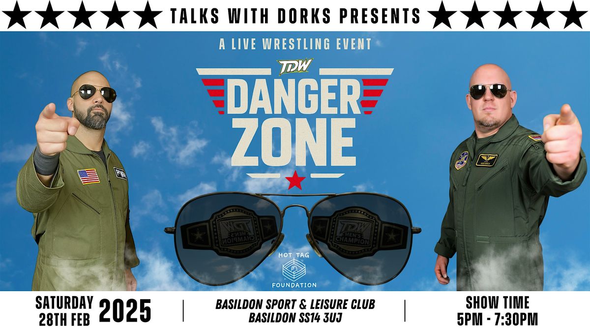 TDW Presents: DANGER ZONE, 28 February | Event in Basildon | AllEvents