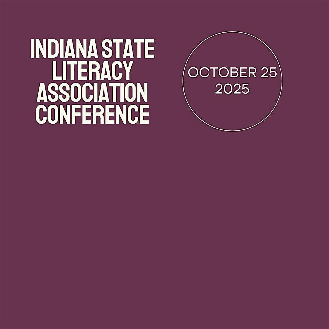 Indiana State Literacy Association Conference, 25 October | Event in Indianapolis | AllEvents