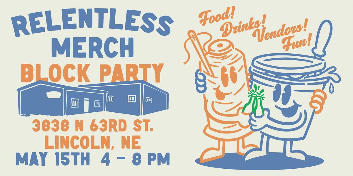 Relentless Merch Block Party, 15 May | Event in Lincoln | AllEvents