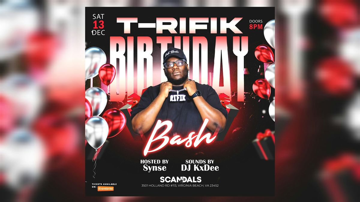 "T-Rifik's B-Day Bash ", 13 December | Event in Virginia Beach | AllEvents