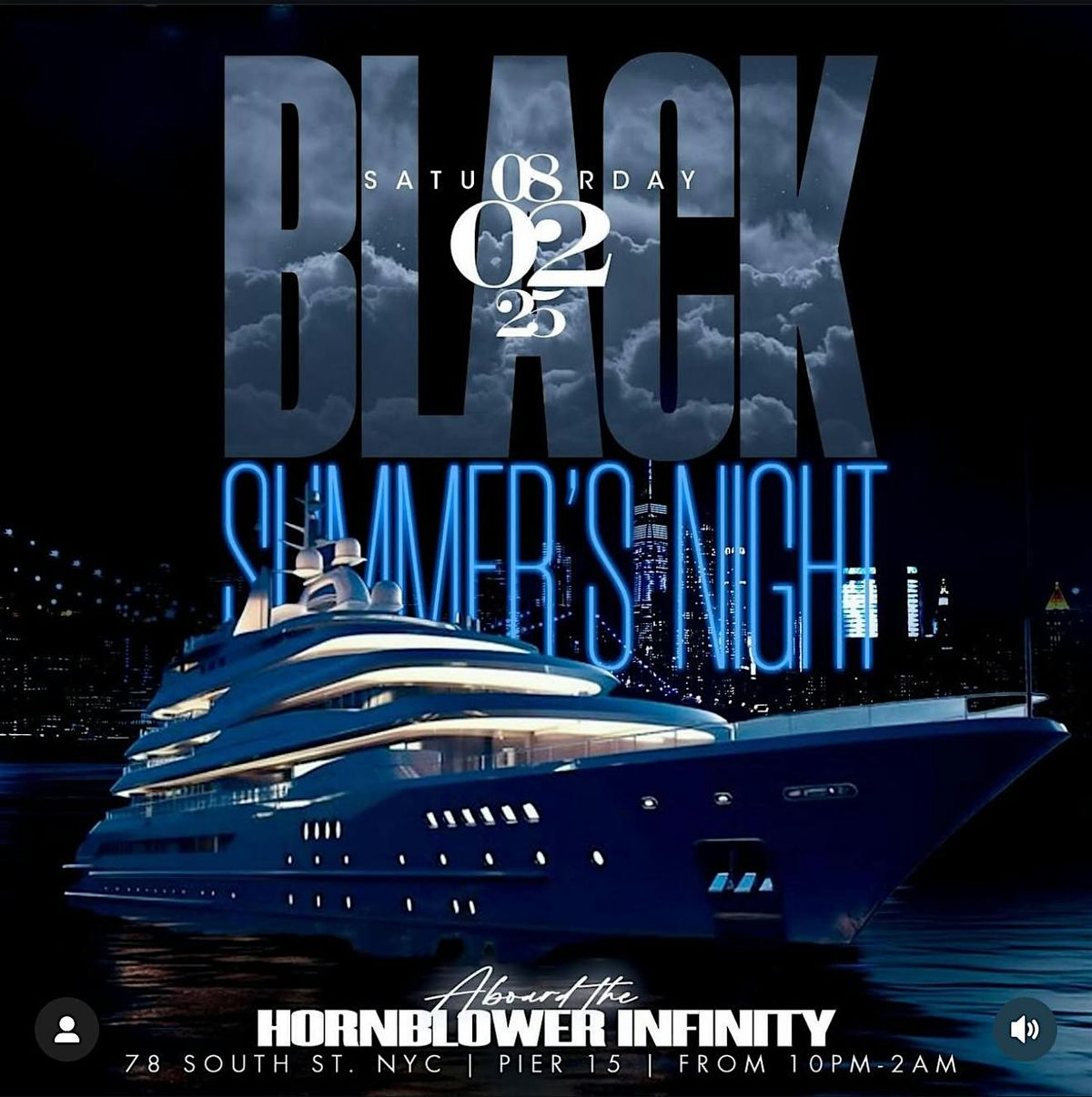 BLACK SUMMERS NIGHT!!! MIDNIGHT YACHT DINNER PARTY!!! W/ DJ SELF!!!, 2 August | Event in New York | AllEvents