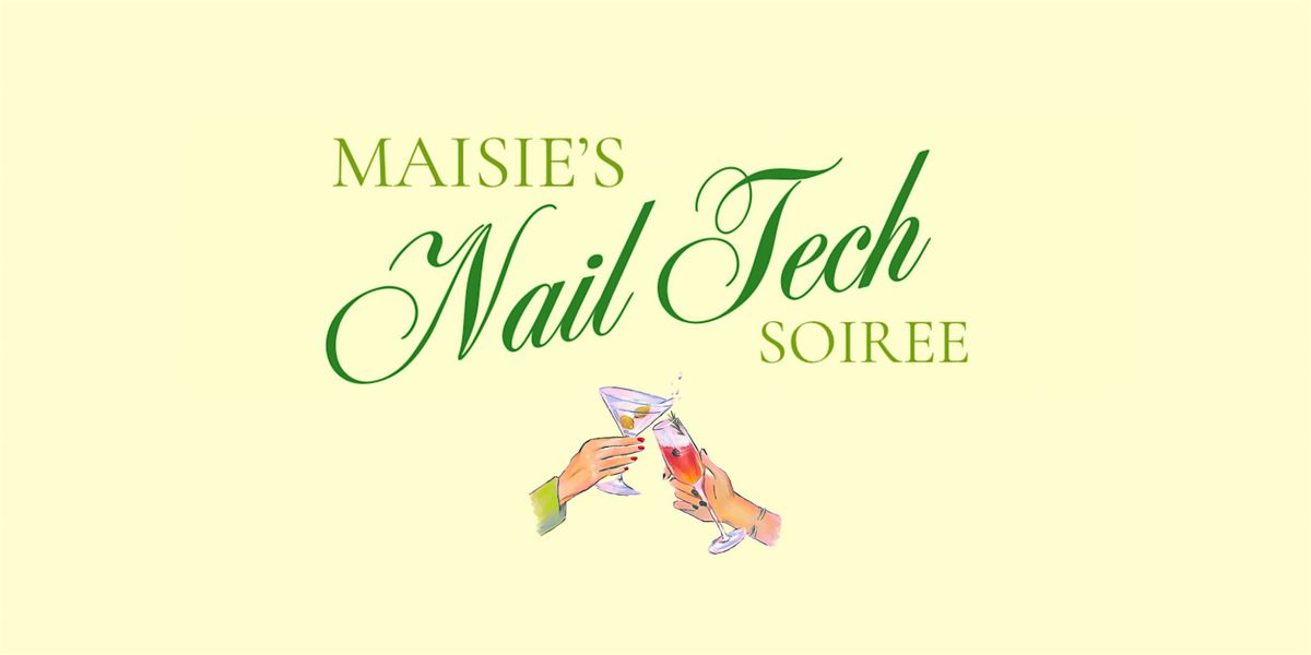Maisie’s Nail Tech Summer Soirée, 8 June | Event in York | AllEvents