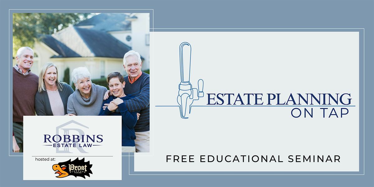Estate Planning On Tap, 18 August | Event in Pflugerville | AllEvents