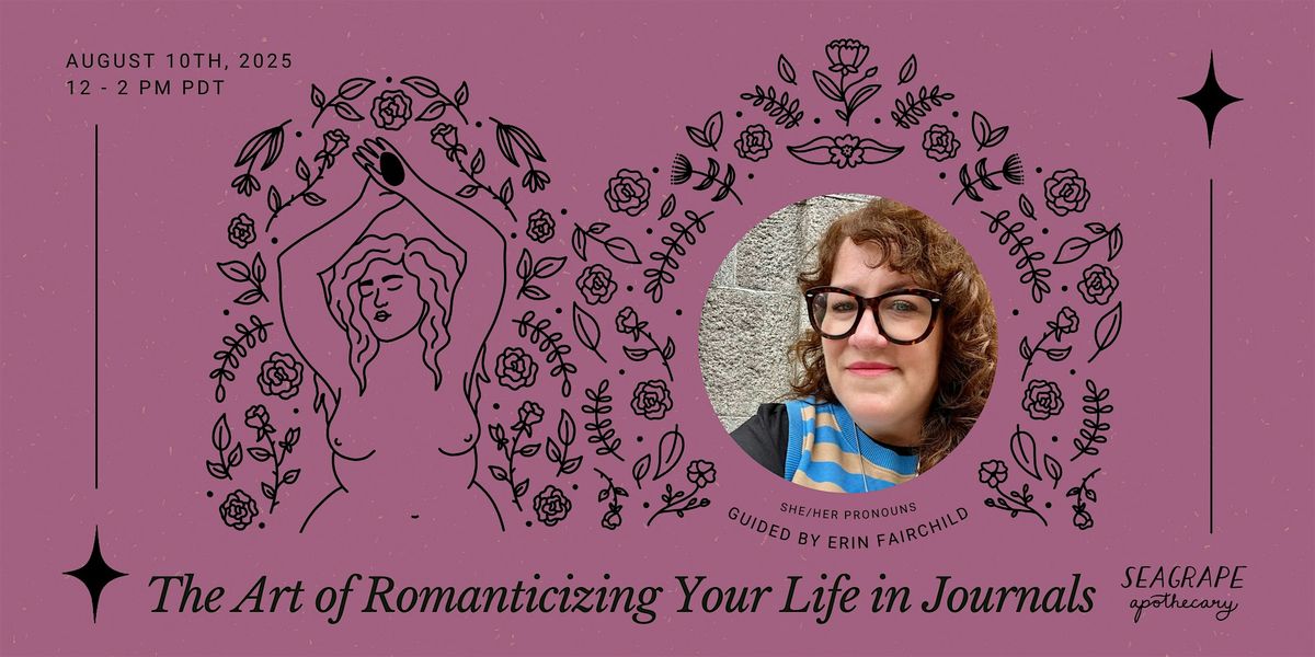 The Art of Romanticizing Your Life in Journals, 10 August | Event in Portland | AllEvents