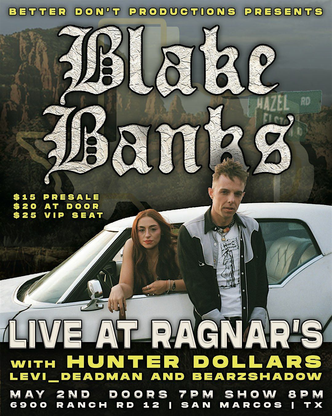 Better Don't Productions Presents Blake Banks live at Ragnars | Event in San Marcos | AllEvents