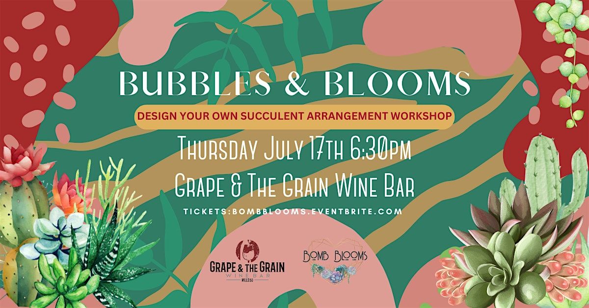 Bubbles & Blooms: Design Your Own Succulent Arrangement Workshop, 17 July | Event in Orlando | AllEvents