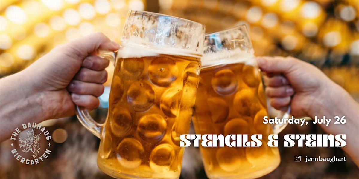 Stencils and Steins, 26 July | Event in Springdale | AllEvents