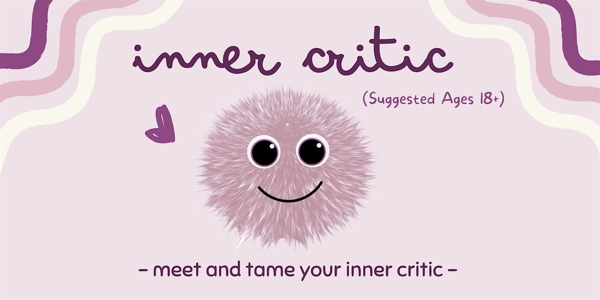 Inner Critic Workshop, 28 June | Event in Fairfax | AllEvents