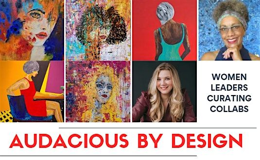 Audacious by Design: Women Curating Collaboration with Intention, 16 August | Event in Kirkland | AllEvents