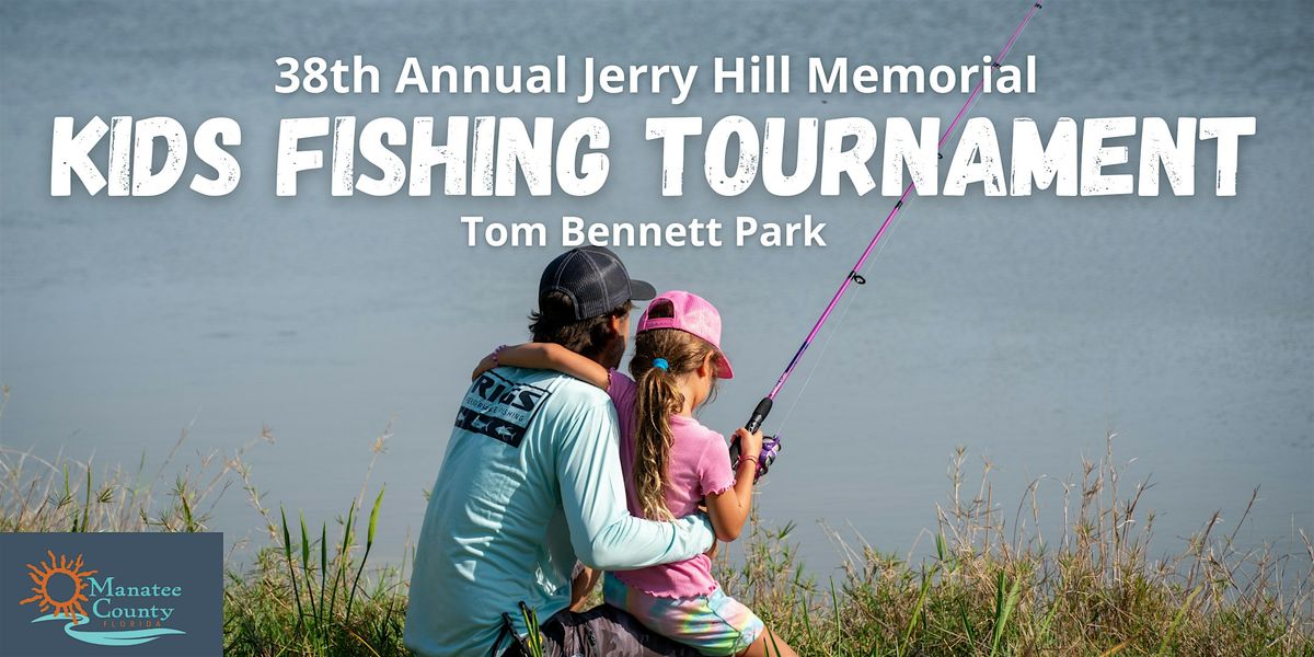 38th Annual Jerry Hill Memorial Kids Fishing Tournament, 10 May | Event in Bradenton | AllEvents
