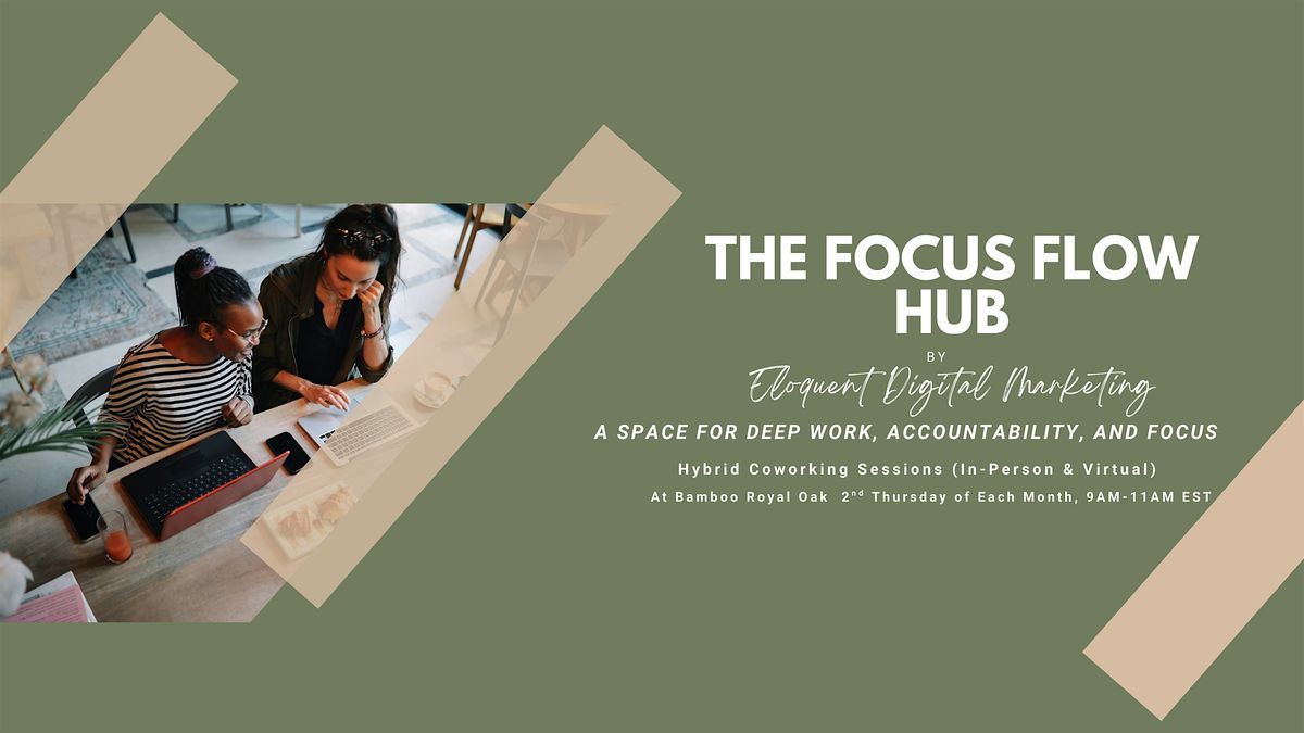 The Focus Flow Hub-Mid-Year Momentum – Review & Refresh, 10 July | Event in Royal Oak | AllEvents