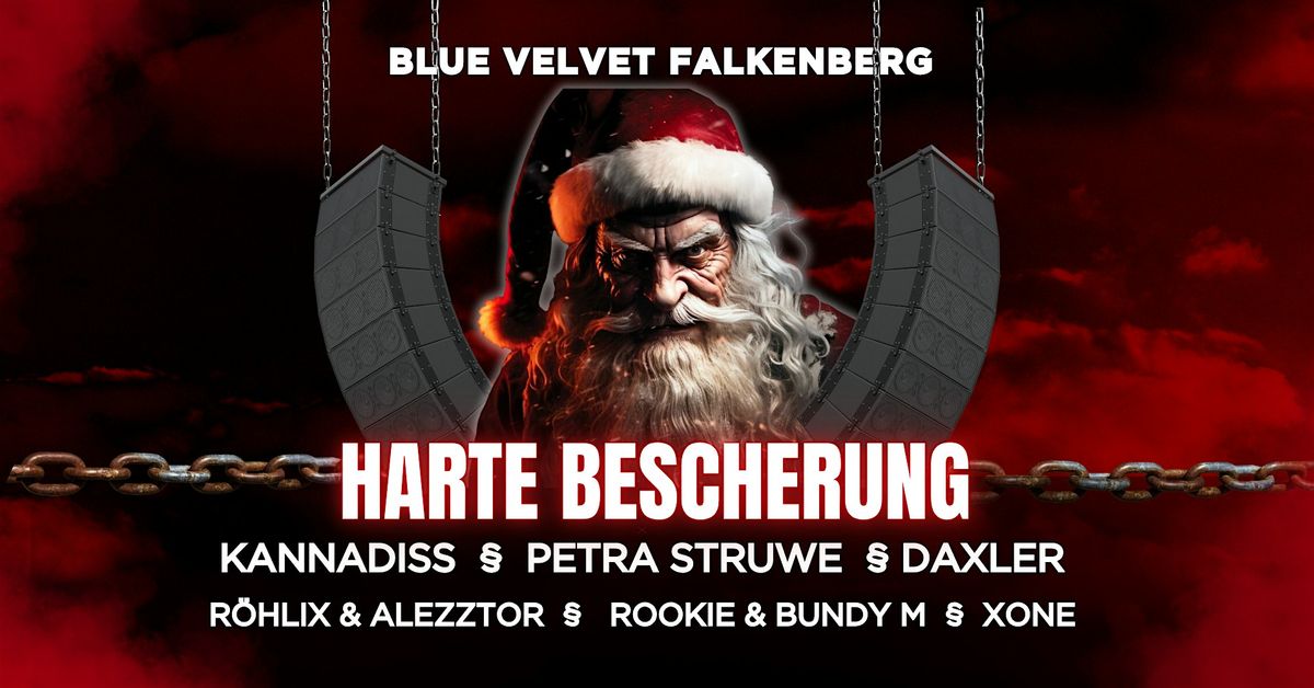 Harte Bescherung w./ Kannadiss, Petra Struwe, Daxler, Röhlix & Alezztor uvm, 20 December | Event in Falkenberg/Elster