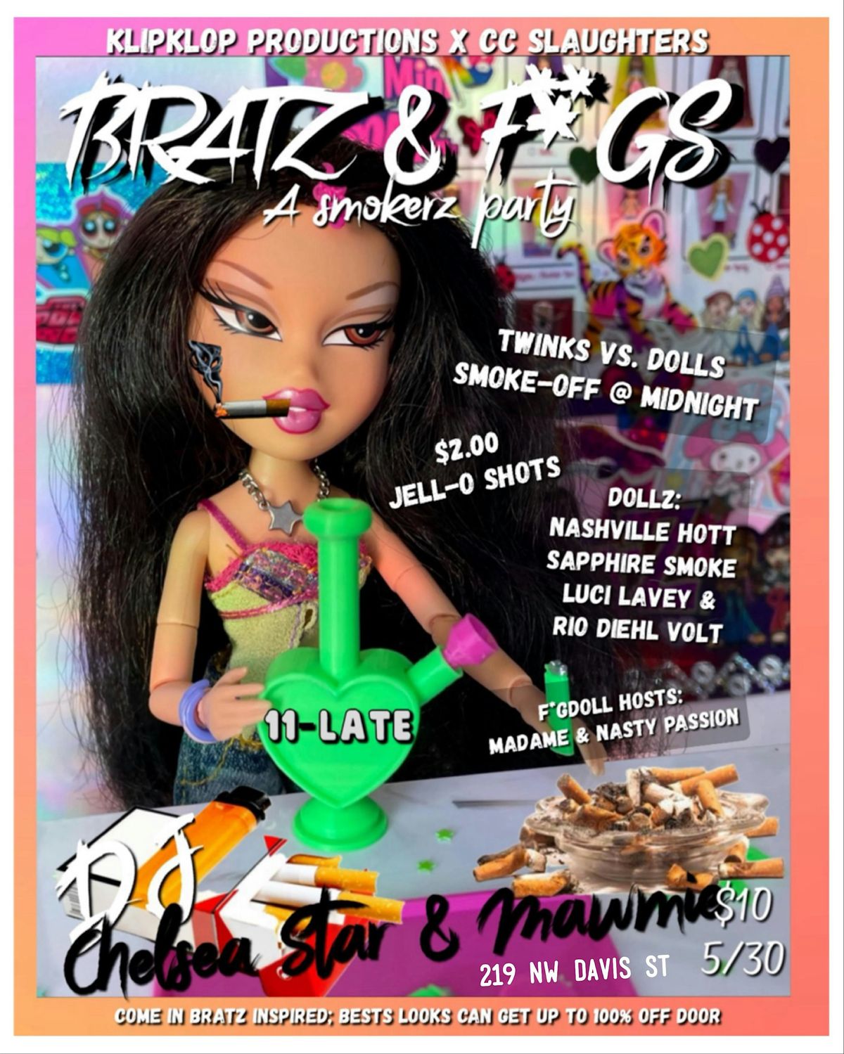 BRATZ & F*GS:  a smokerz party, 30 May | Event in Portland | AllEvents