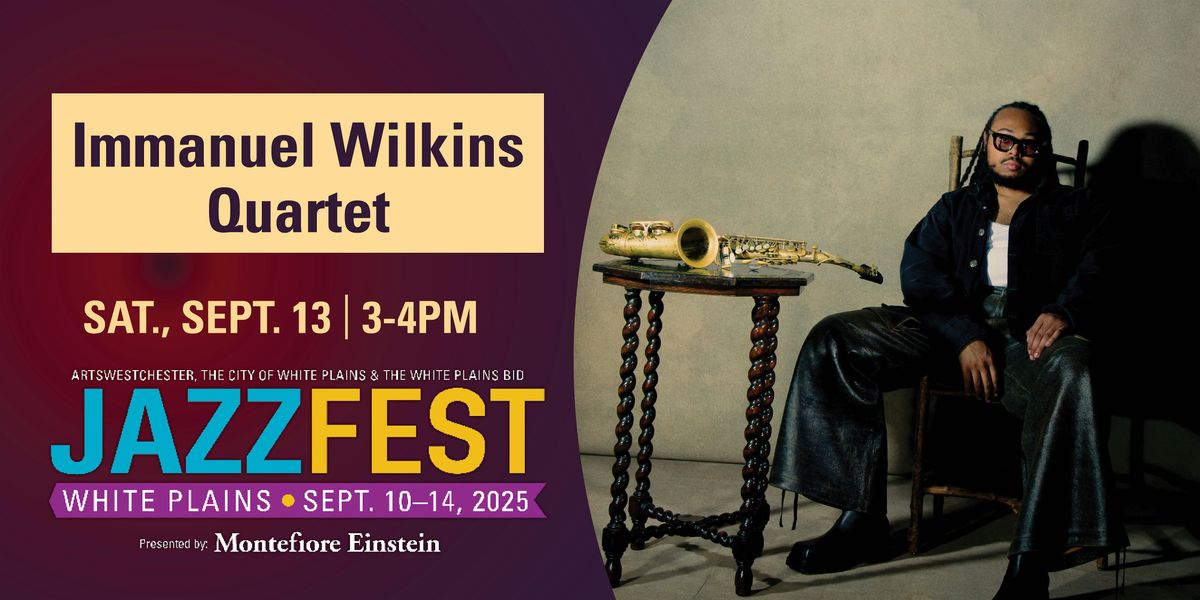JazzFest 2025: Immanuel Wilkins Quartet, 13 September | Event in White Plains | AllEvents