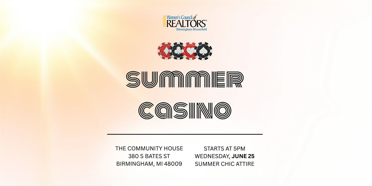 Summer Casino - Womens Council of Realtors Birmingham Bloomfield, 25 June | Event in Birmingham | AllEvents