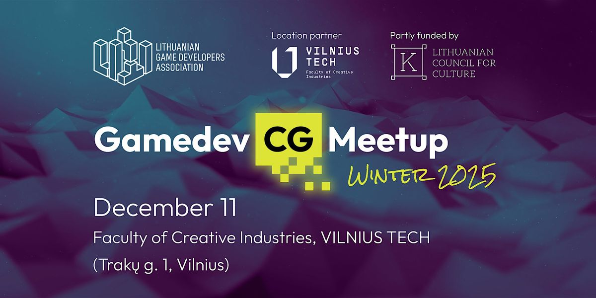 GameDev CG Meetup – Winter 2025, 11 December | Event in Vilnius | AllEvents