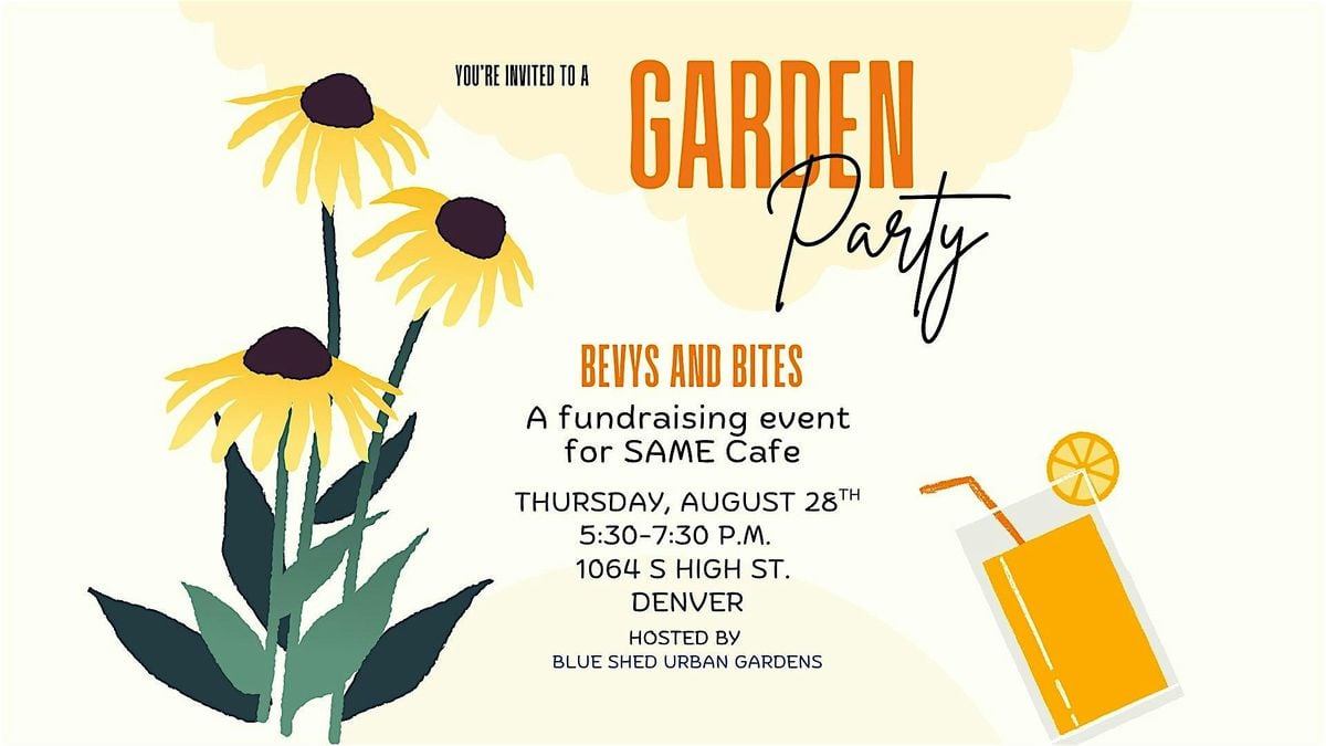 Garden Party Fundraiser for Same Cafe, 28 August | Event in Denver | AllEvents