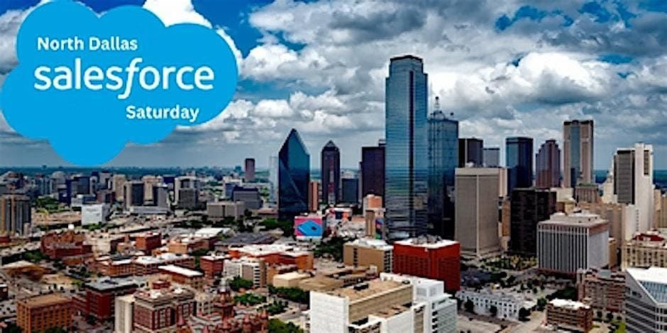 Salesforce Saturdays of North Dallas - June Meetup, 28 June | Event in McKinney | AllEvents