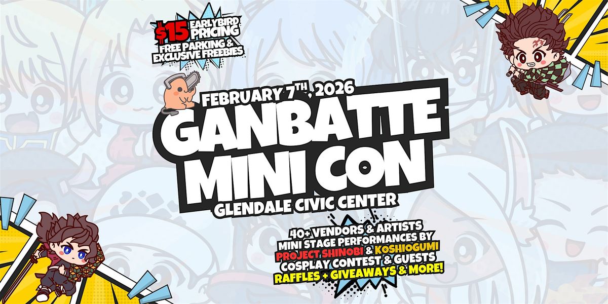 Ganbatte Mini Con (1-day mini anime convention), 7 February | Event in Glendale | AllEvents