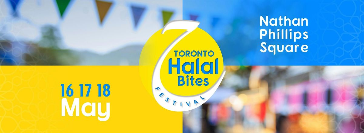 Toronto Halal Bites Festival, 16 May | Event in Toronto | AllEvents