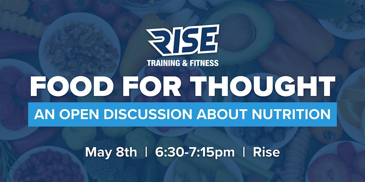 Food for Thought: An Open Discussion About Nutrition (May 8th), 8 May | Event in Moorhead | AllEvents