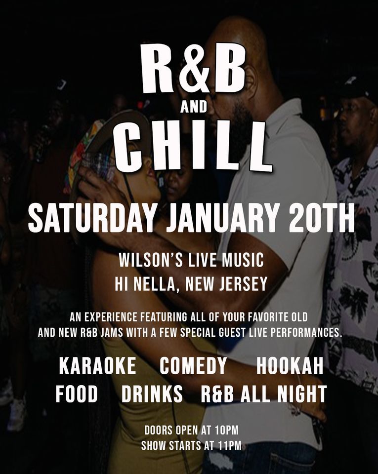 R&B AND CHILL "AFTER DARK" A GROWN & SEXY EXPERIENCE ( HI NELLA, NJ