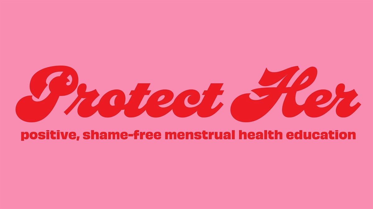 Protect Her Inc Presents: Flow & Glow Period Workshop, 14 June | Event in Torrance | AllEvents