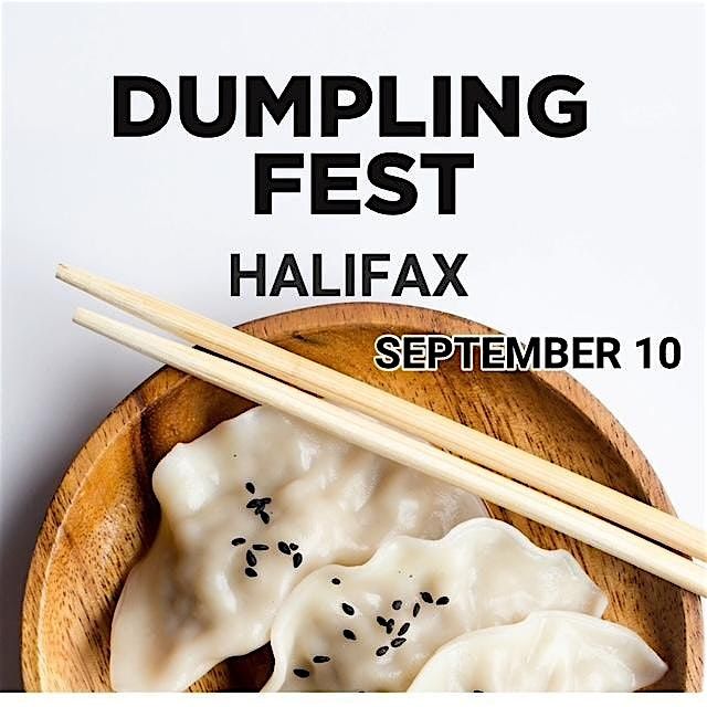 Dumpling Fest Halifax, 10 September | Event in Halifax | AllEvents