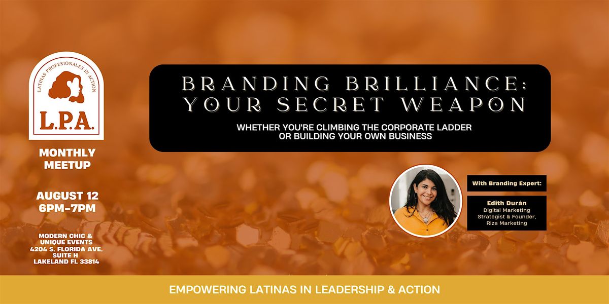 LPA Monthly Meetup: Branding Brilliance | Your Secret Weapon (August 2025), 12 August | Event in Lakeland
