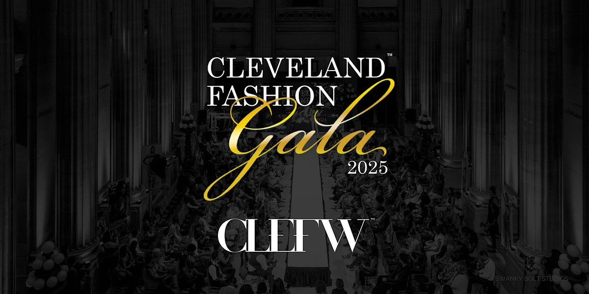 Cleveland Fashion Gala 2025, 13 July | Event in Cleveland | AllEvents