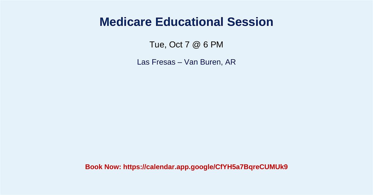 Medicare Educational Session – Las Fresas | Event in Van Buren | AllEvents