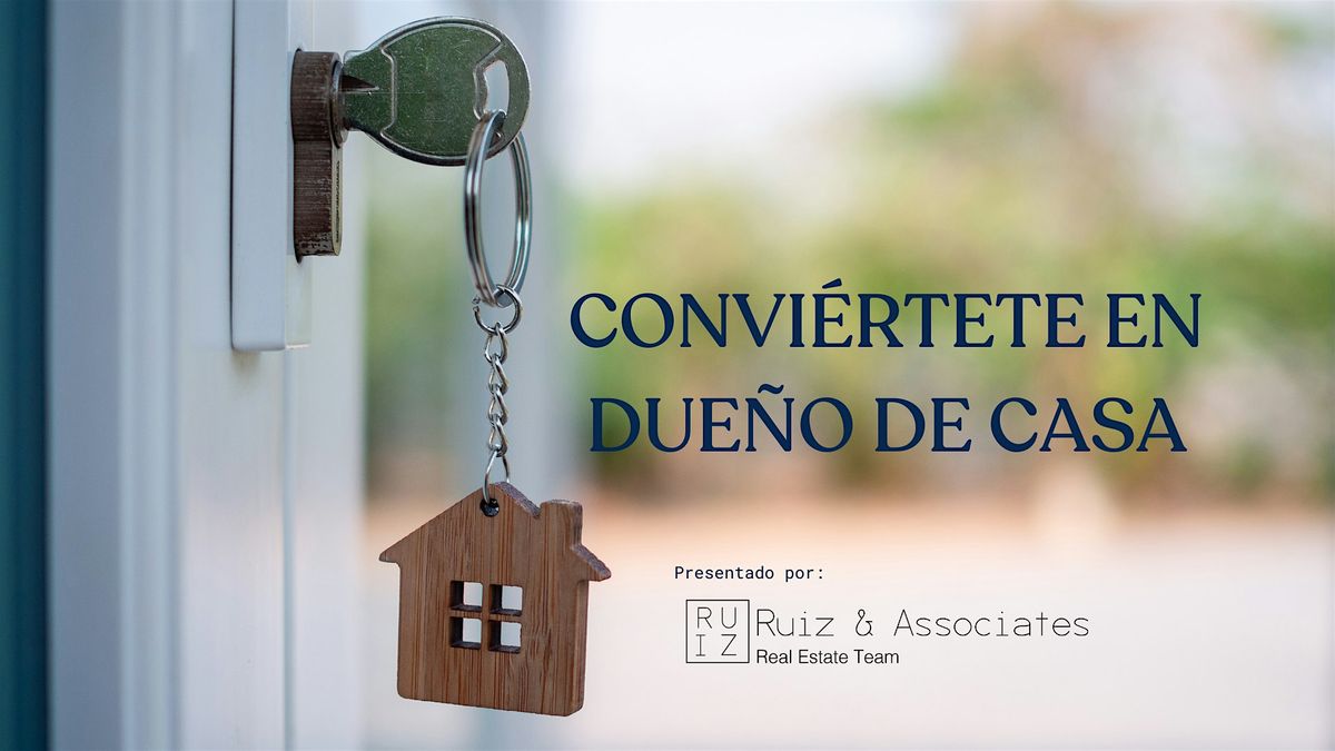 CONVIÉRTETE EN DUEÑO DE CASA, 28 June | Event in Escondido | AllEvents