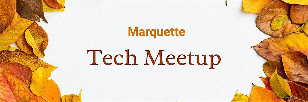 Marquette Tech Meetup - Dec 4th 6:30-8:30 @ Barrel + Beam, 4 December | Event in Marquette | AllEvents
