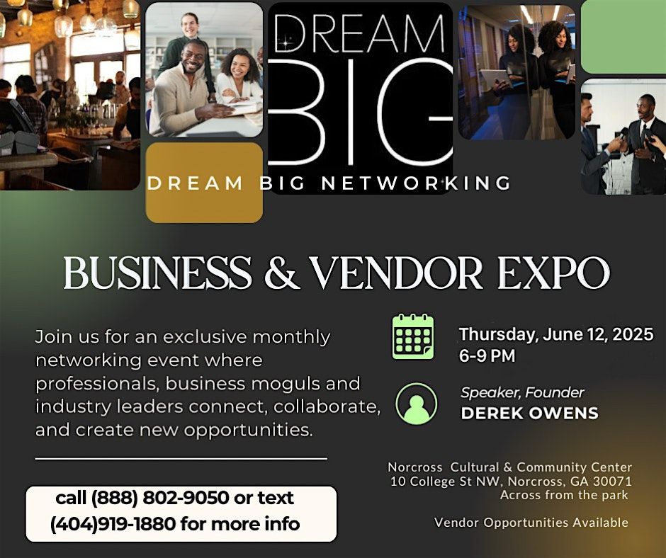 ATL Dream Big Business Networking Expo, 12 June | Event in Norcross | AllEvents