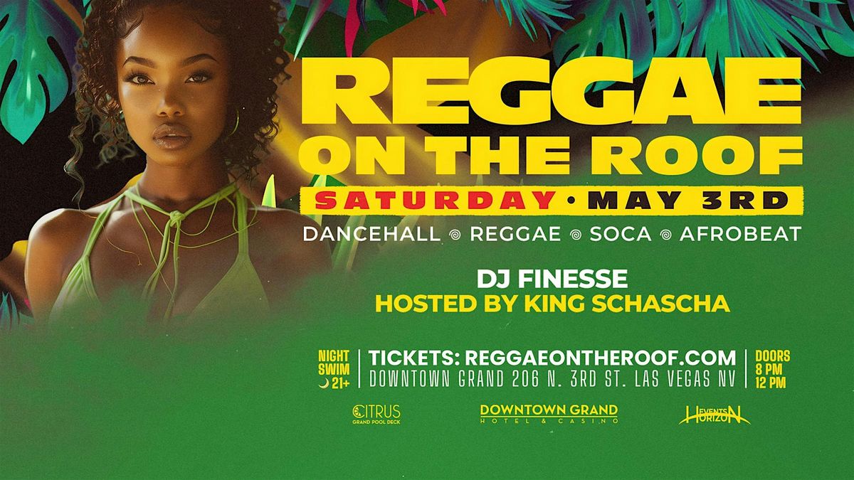 GRAND OPENING! Reggae Night Pool Party w/ DJ Finesse & King Schascha, 3 May | Event in Las Vegas | AllEvents