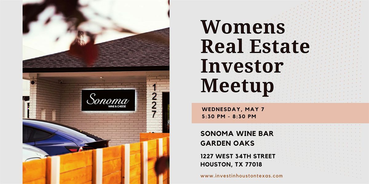 Womens Real Estate Investor Meetup, 7 May | Event in Houston | AllEvents