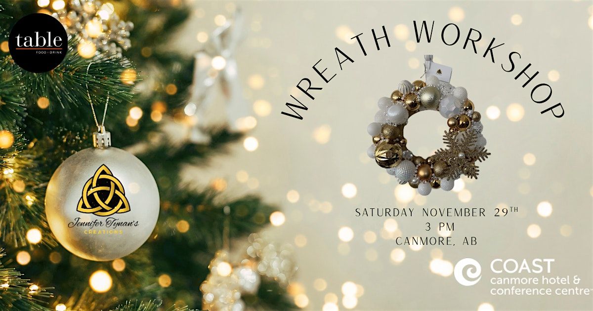Luxurious Wreath Workshop at the Coast Hotel Canmore, 29 November | Event in Canmore | AllEvents