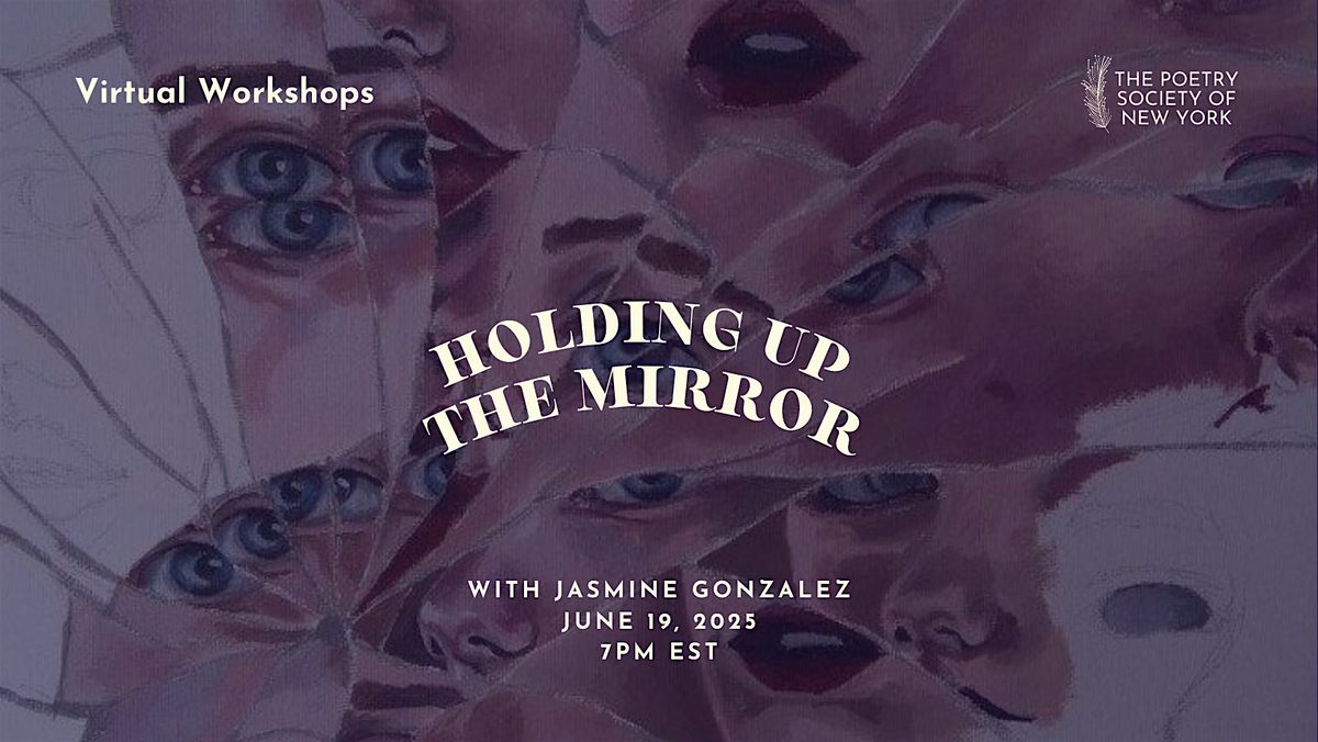 PSNY Virtual Workshop: Holding Up the Mirror, 19 June | Online Event | AllEvents