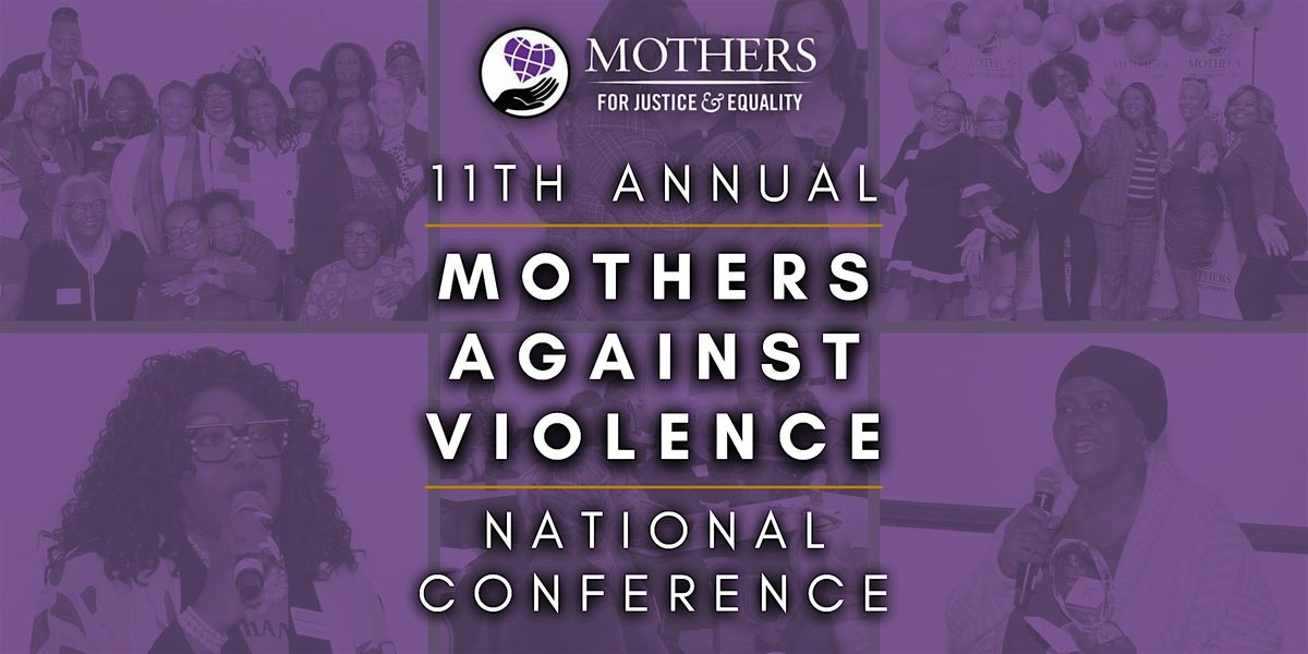 11th Annual Mothers Against Violence National Conference, 16 October | Event in Brookline | AllEvents