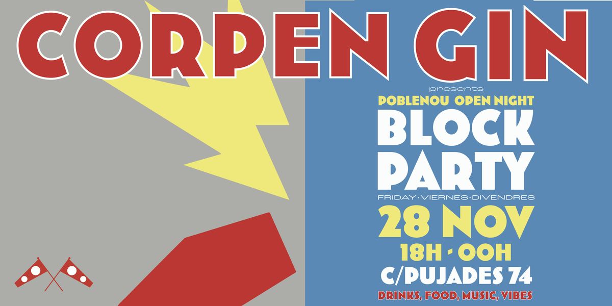 Corpen Gin presents:  Open Night BLOCK PARTY!, 28 November | Event in Barcelona | AllEvents