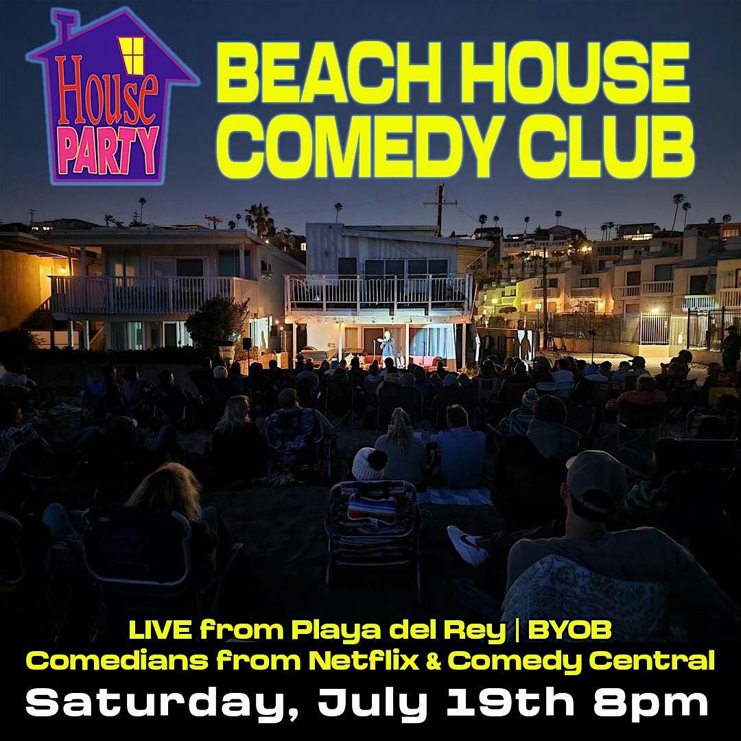 Beach House Comedy Club | Playa del Rey, 19 July | Event in Los Angeles | AllEvents