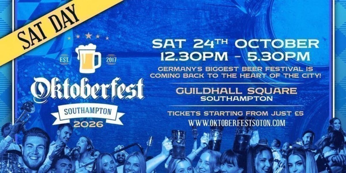 Oktoberfest Southampton Saturday 24th October 2026 (Day Session ...