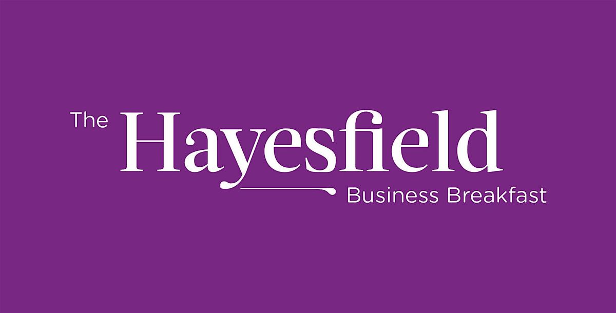 Hayesfield Business Breakfast, 3 February | Event in Bath | AllEvents